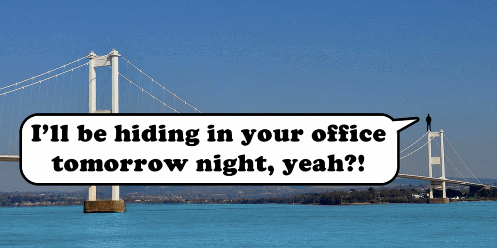 Man Climbs Severn Bridge. Your office is twice as easy and half as scary