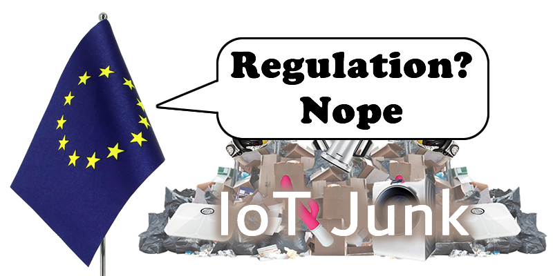 EU Cybersecurity Act IoT FAIL