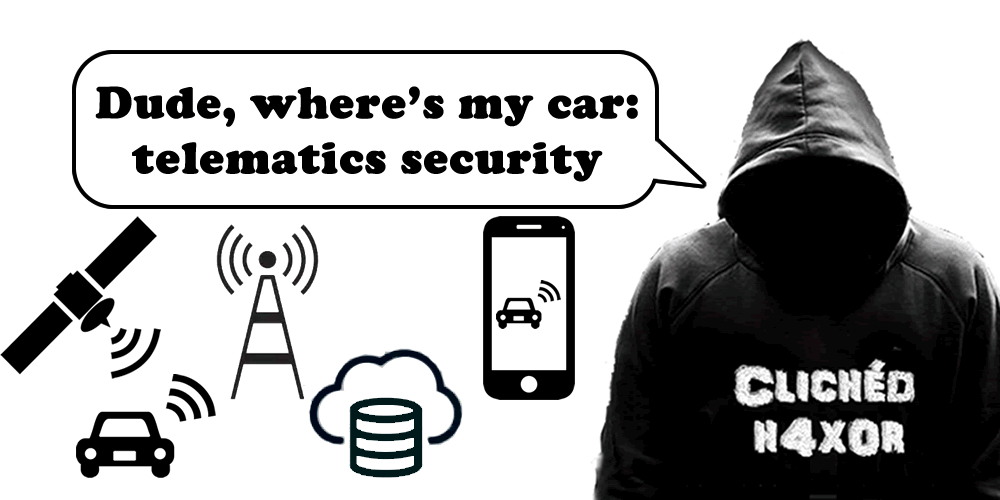 Vehicle Telematics Security; getting it right