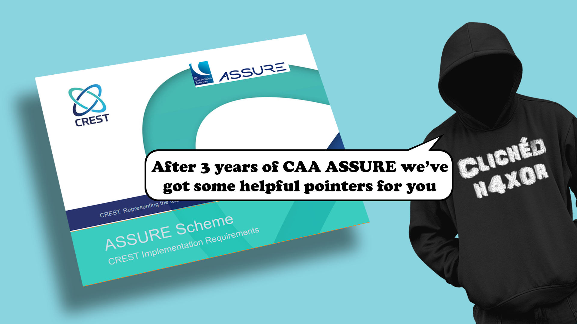 3yrs of CAA ASSURE assessments. What we’ve learned