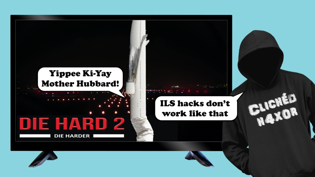 Die Hard 2. Or how not to hack airplanes