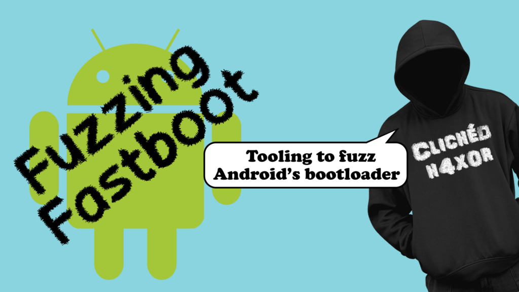 Fastboot Fuzzing