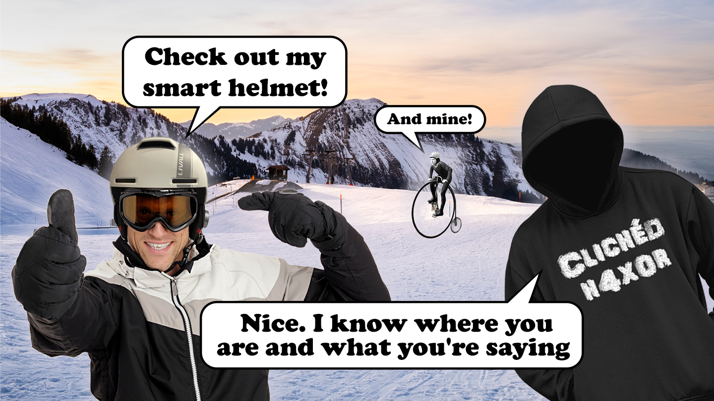 Ski & bike helmets protect your head, not location or voice
