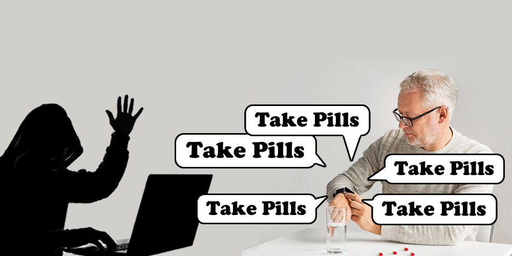 Hacking smart devices to convince dementia sufferers to overdose