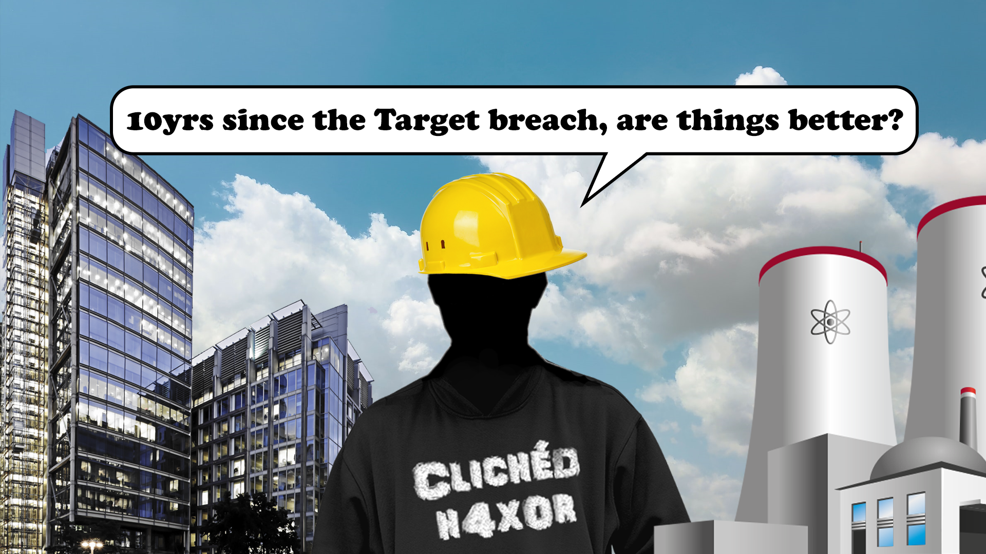 10 years on from the Target breach. Has building cyber security improved?