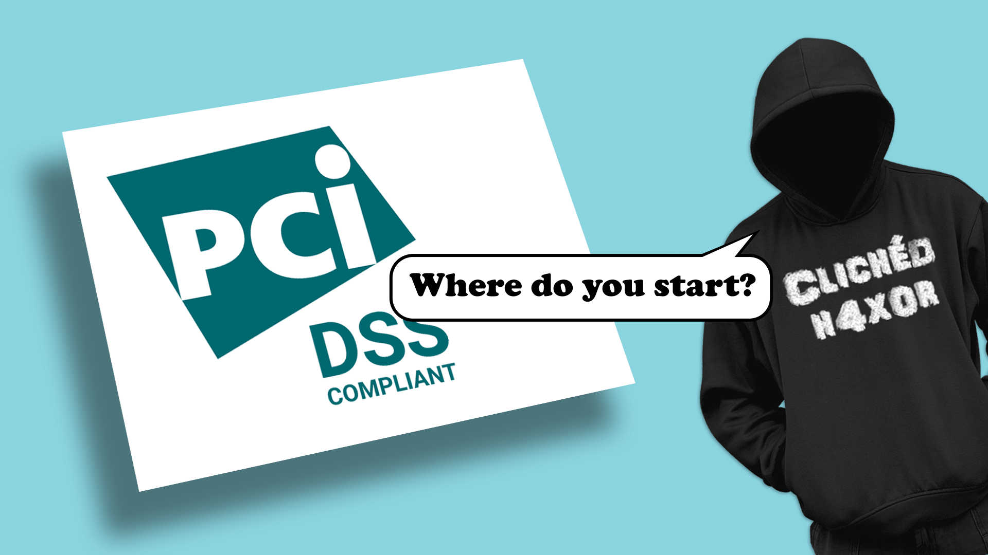 PCI DSS. Where to start?