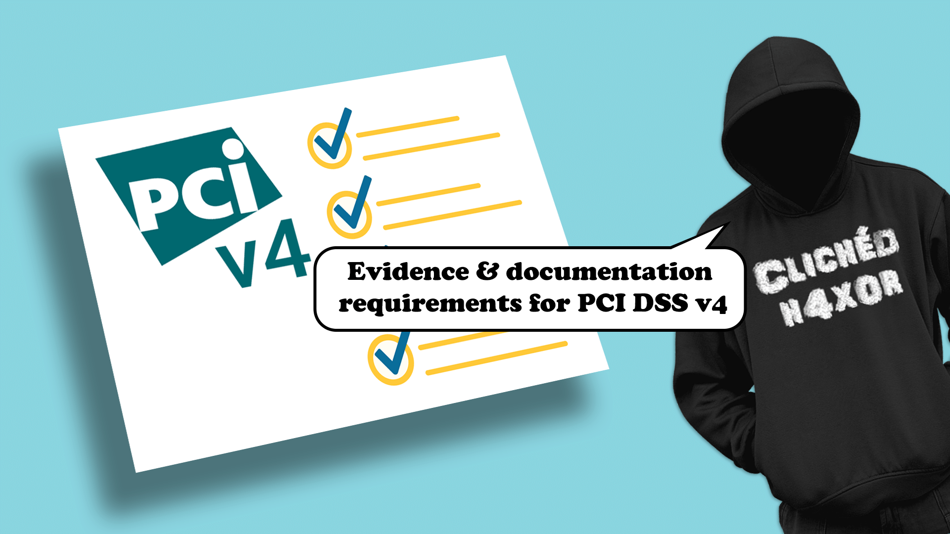 PCI DSS v4.0 Evidence and documentation requirements checklist