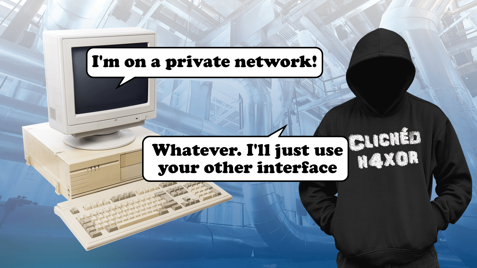 Fully segregated networks? Your dual-homed devices might disagree