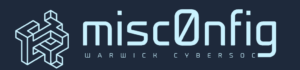 misc0nfig Warwick Cyber Security Society